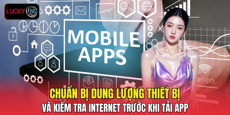 Chuan Bi Dung Luong Thiet Bi Va Kiem Tra Internet